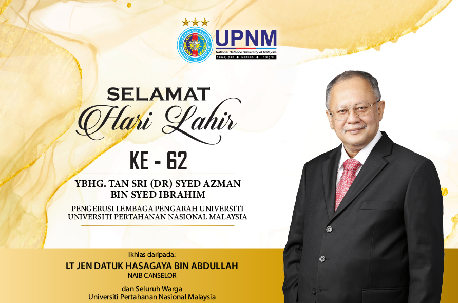 Selamat Hari Lahir buat Pengerusi LPU UPNM